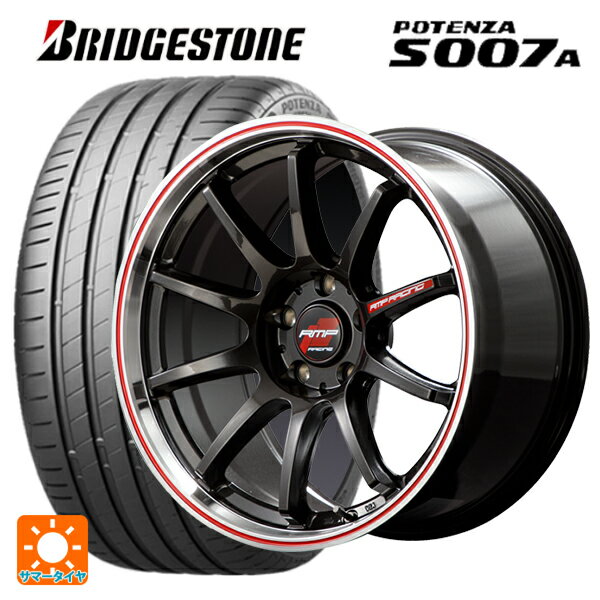 【6/4 20時〜 最大3万円OFFクーポン】205/50R17 93Y XL ブリヂストン ポテンザ S007A 正規品 マルカサービス RMPレーシング R10 クリスタルブラック/リムポリッシュ+レッド 17-7J 国産車用 サマータイヤホイール4本セット