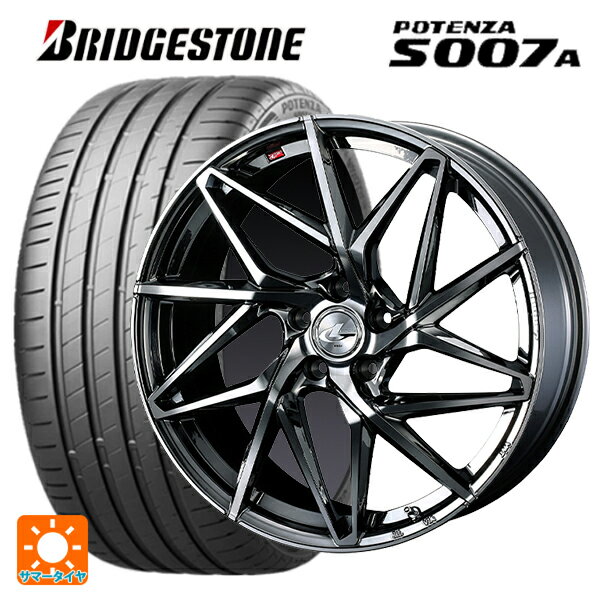 【6/22 20時〜 全品P5倍＆クーポン】225/40R19 93Y XL ブリヂストン ポテンザ S007A 正規品 ウェッズ レオニス IT BMCMC 19-8J 国産車用 サマータイヤホイール4本セット