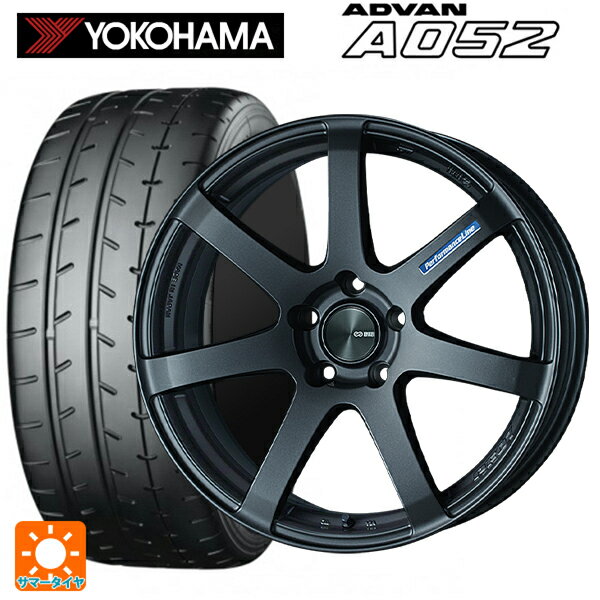 【6/22 20時〜 全品P5倍＆クーポン】245/40R18 97Y XL ヨコハマ アドバン A052 正規品 エンケイ パフォーマンスライン PF07 MD/GM 18-8J 国産車用 サマータイヤホイール4本セット