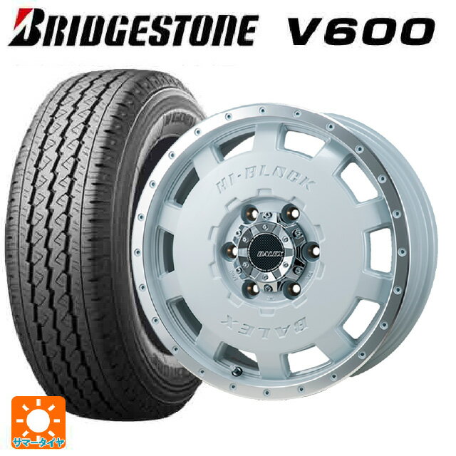 ニッサン キャラバン(E25系)用 195/80R15 107/105L ブリヂストン V600 正規品 # ハイブロック バレックス パールホワイト/リムポリッシュ 新品サマータイヤホイール 4本セット