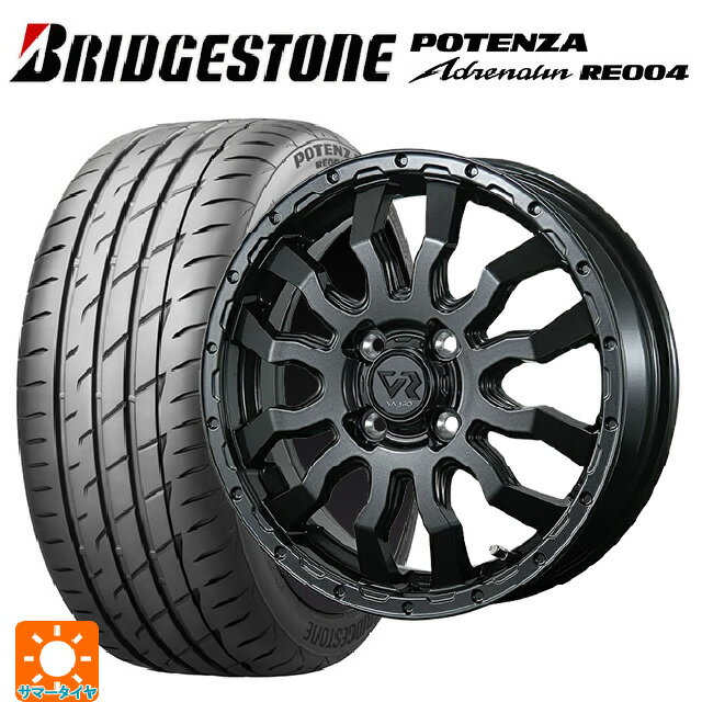 165/50R15 73V ブリヂストン ポテンザ アドレナリン RE004 正規品 トピー ヴァブロ RR-01 GM 15-4.5J 国産車用 サマータイヤホイール4本セット