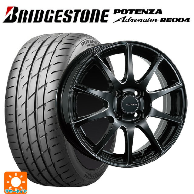 【6/20限定 全品P5倍＆クーポン】165/55R14 72V ブリヂストン ポテンザ アドレナリン RE004 正規品 ブリヂストン エコフォルム CRS23 B/MN 14-4.5J 国産車用 サマータイヤホイール4本セット