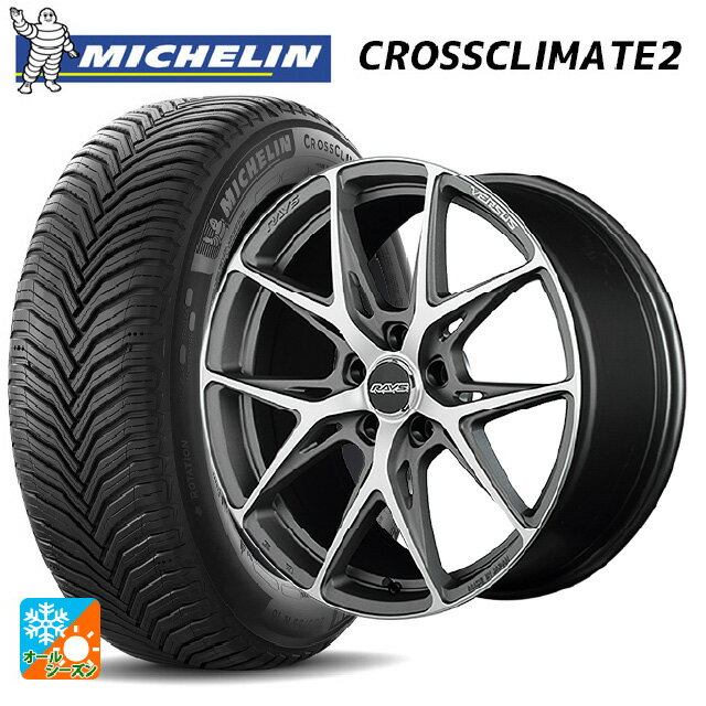 235/45R18 98Y XL ミシュラン 正規品 クロスクライメイト2 レイズ ベルサス クラフトコレクション VV21S G8J 18-8J 国産車用 オールシーズンタイヤホイール4本セット