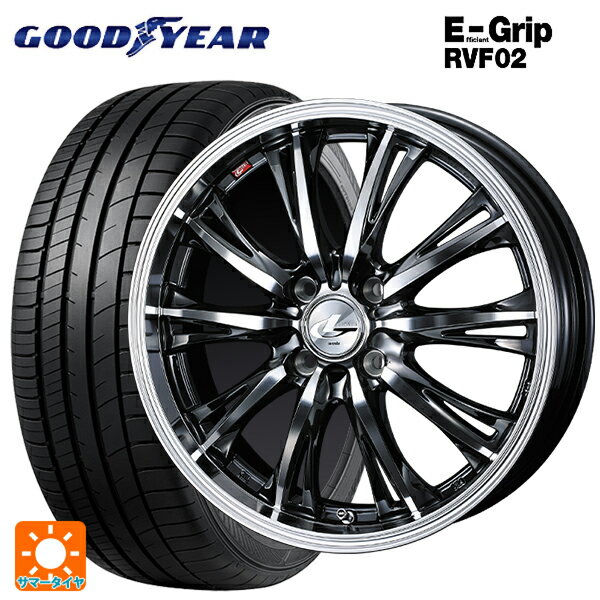 【6/22 20時〜 全品P5倍＆クーポン】175/55R15 77V グッドイヤー エフィシェントグリップ RVF02 ウェッズ レオニス RT BMCMC 15-5.5J 国産車用 サマータイヤホイール4本セット