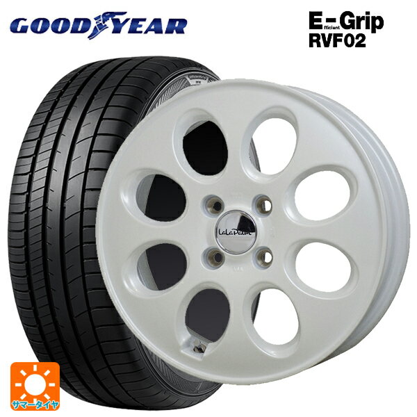 【6/15〜16限定 全品P5倍＆クーポン】165/55R15 75V グッドイヤー エフィシェントグリップ RVF02 ホットスタッフ ララパーム オーバル PW 15-4.5J 国産車用 サマータイヤホイール4本セット