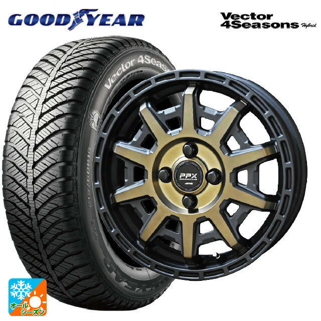 【6/22 20時〜 全品P5倍＆クーポン】175/65R14 82H グッドイヤー ベクターフォーシーズンズ ハイブリッド 共豊 PPX D10X ブラック×ポリッシュ×マットブロンズクリア 14-5J 国産車用 オールシーズンタイヤホイール4本セット
