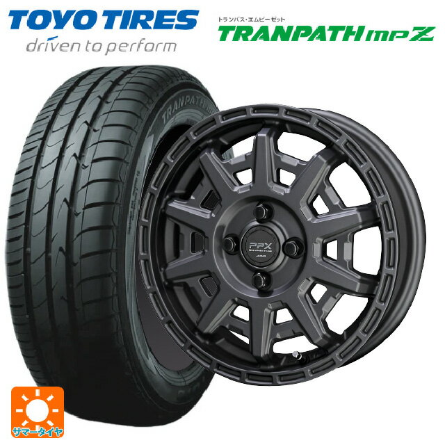 【6/22 20時〜 全品P5倍＆クーポン】175/65R14 82H トーヨー トランパス MPZ 共豊 PPX D10X マットダークガンメタリック 14-5J 国産車用 サマータイヤホイール4本セット
