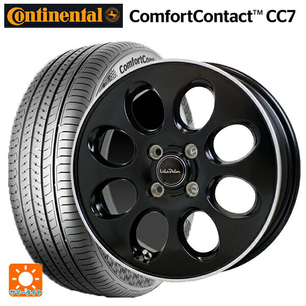 【6/15〜16限定 全品P5倍＆クーポン】165/55R15 75V コンチネンタル コンフォートコンタクト CC7 正規品 ホットスタッフ ララパーム オーバル GB/リムP 15-4.5J 国産車用 サマータイヤホイール4本セット