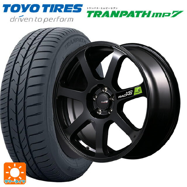 【6/22 20時〜 全品P5倍＆クーポン】215/45R18 93W トーヨー トランパス MP7 エムアイディー MIDレーシング R07 タイプS セミグロスブラック 18-8J 国産車用 サマータイヤホイール4本セット