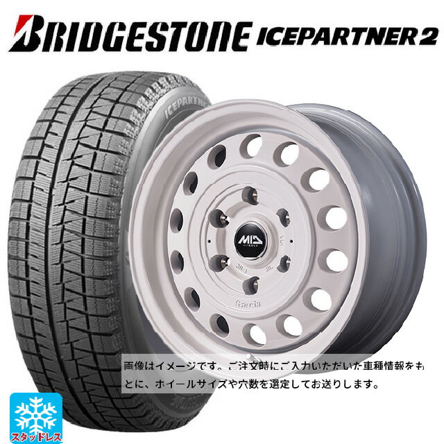 【6/22 20時〜 全品P5倍＆クーポン】165/55R14 72Q ブリヂストン アイスパートナー2 正規品 エムアイディー ガルシア シスコ タイプ2 オールドイングリッシュホワイト 14-4.5J 国産車用 スタッドレスタイヤホイール4本セット