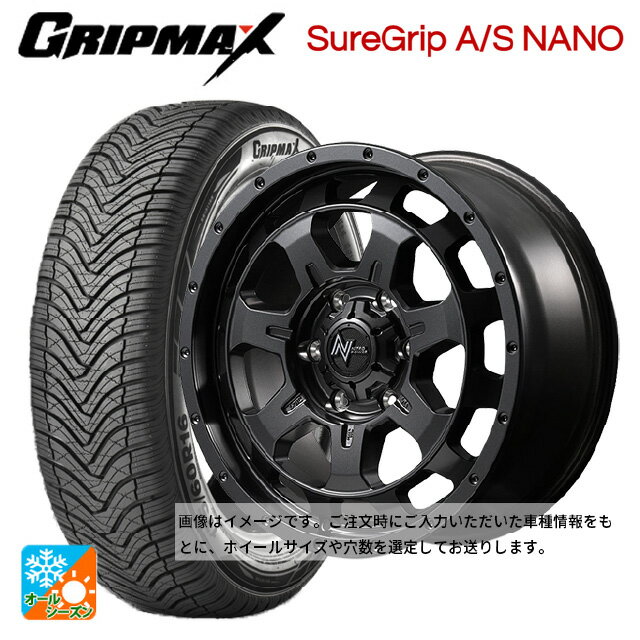【6/15〜16限定 全品P5倍＆クーポン】165/55R15 75H グリップマックス シュアグリップ A/S ナノ ブラックレター エムアイディー ナイトロパワー M7 ファランクス バレルブラック 15-4.5J 国産車用 オールシーズンタイヤホイール4本セット