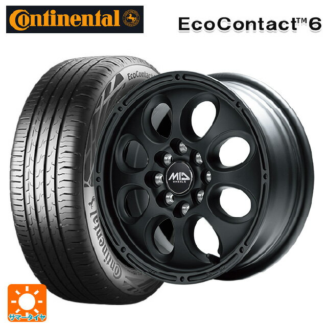 【6/22 20時〜 全品P5倍＆クーポン】165/70R14 85T XL コンチネンタル エココンタクト 6 正規品 エムアイディー MIDホイールクロス フルマットブラック 14-5J 国産車用 サマータイヤホイール4本セット