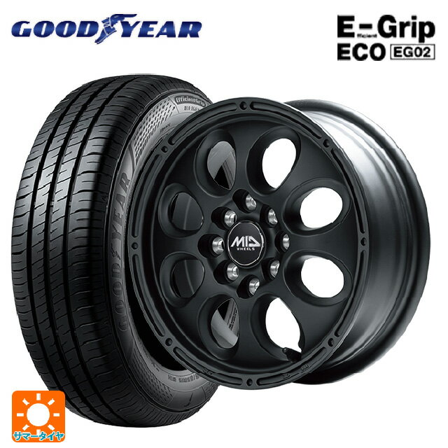 【6/15〜16限定 全品P5倍＆クーポン】165/65R14 79S グッドイヤー エフィシェントグリップ エコ EG02 エムアイディー MIDホイールクロス フルマットブラック 14-5J 国産車用 サマータイヤホイール4本セット