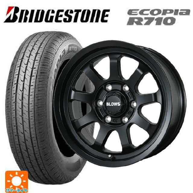 195/80R15 107/105N ブリヂストン エコピア R710 正規品 # トピー ブロウズ ロブナイン MB 15-6J 国産車用 サマータイヤホイール4本セット