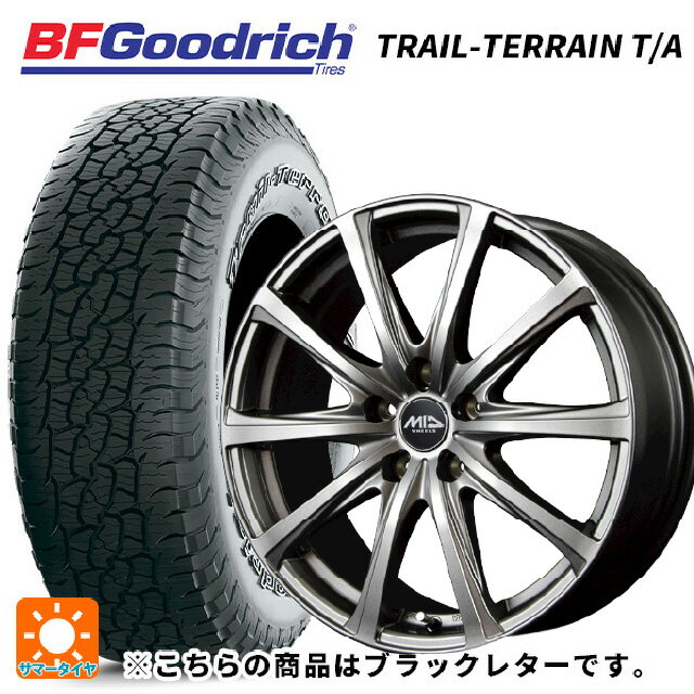 ミツビシ デリカD5(3DA系)用 225/60R18 100H BFグッドリッチ トレイルテレーン T/A ブラックレター 正規品 エムアイディー MIDホイール V25 メタリックグレー 新品サマータイヤホイール 4本セット