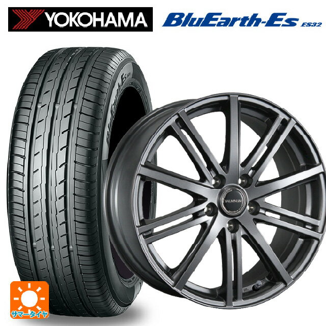 185/65R15 88S ヨコハマ ブルーアースEs ES32 ブリヂストン バルミナ BR10 GM 15-5.5J 国産車用 サマータイヤホイール4本セット