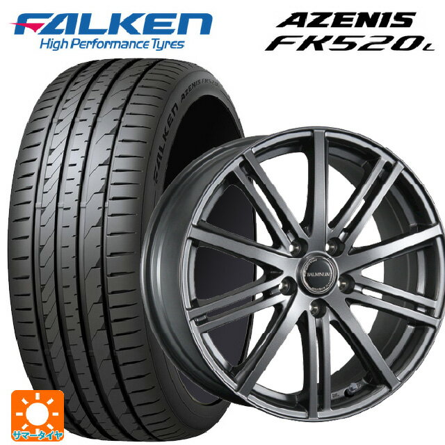 225/50R18 99W XL ファルケン アゼニス FK520L ブリヂストン バルミナ BR10 GM 18-7.5J 国産車用 サマータイヤホイール4本セット