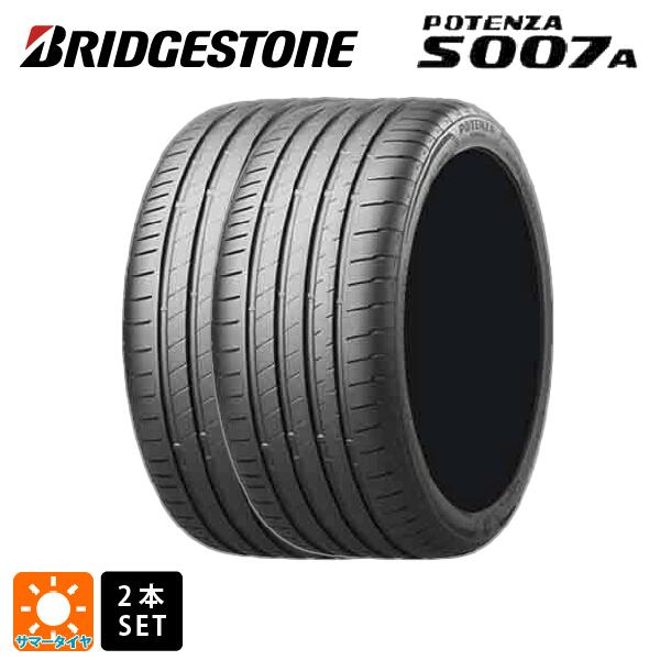 サマータイヤ2本 275/35R19 100Y XL 19インチ ブリヂストン ポテンザ S007A 正規品 BRIDGESTONE POTENZA S007A 新品