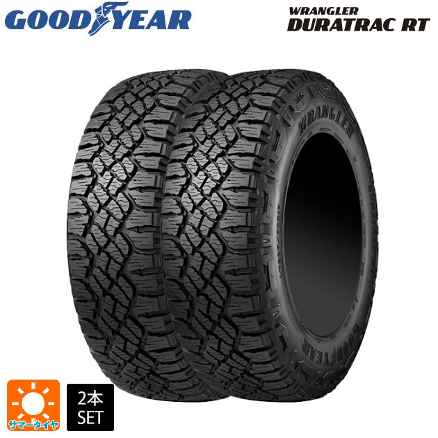 サマータイヤ2本 285/70R17 122/119R 17インチ グッドイヤー ラングラー デュラトラック RT ブラックレター GOODYEAR WARANGLER DURATRAC RT ブラックレター 新品