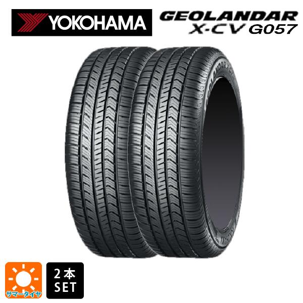 【5/25限定抽選で100％ポイントバック】サマータイヤ2本 255/45R20 105W XL 20インチ ヨコハマ ジオランダー X-CV G057 YOKOHAMA GEOLANDAR X-CV G057 新品