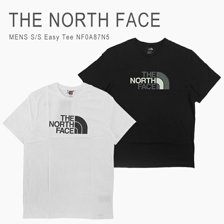 ノースフェイス Tシャツ メンズ 半袖 ブランド トップス ロゴ おしゃれ アウトドア 売れ筋アイテム イージーTシャツ 2024SS ザノースフェイス ザ・ノースフェイス THE NORTH FACE MENS S/S Easy Tee NF0A87N5 メール便送料無料 