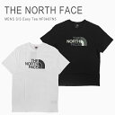m[XtFCX TVc Y  uh gbvX S  AEghA ؃ACe C[W[TVc 2024SS Um[XtFCX UEm[XtFCX THE NORTH FACE MENS S/S Easy Tee NF0A87N5 [֑ [M 1/2]