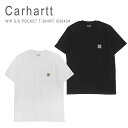 J[n[g TVc Y _u[ACs[ fB[X  l   S Vv   JWA uh vg 100 jp |Pbg Carhartt WIP S/S POCKET T-SHIRT I030434 [֑ [M 1/2]