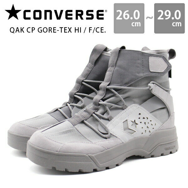 コンバース スニーカー メンズ 靴 ハイカット ゴアテックス 防水 雨の日 コラボ シェブロン&スター CONVERSE CHEVRON&STAR QAK CP GORE-TEX HI / F/CE.