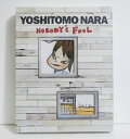 mwYOSHITOMO NARA NOBODY'S FOOLxޗǔq