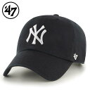 ’47 フォーティセブン FORTYSEVEN 039 47 CLEAN UP クリーンナップ キャップ 帽子 Yankees ヤンキース カラー：BLACK ローキャップ アメカジ ファッション メンズ レディース MLB ぼうし ハット