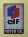 送料無料 エルフ モーターオイル 金属製 メタルサインプレート elf エンジンオイル 看板 ブリキ アンティーク ガレージ インテリア 広告 カフェ 店舗備品