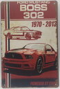 送料無料 フォード マスタング ボス302 金属製 メタルサインプレート ムスタング FORD MUSTANG ガレージ レトロ 看板 ブリキ アメ車 アンティ...