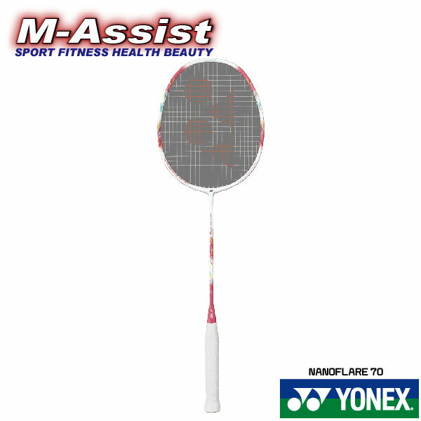  YONEX NANOFLARE 70 BADMINTON RACKET NF70 バドミントン ラケット ナノフレア 70 オールラウンド リーチョンウェイ 桃田賢斗 山口茜 スカムルジョ アクセルセン ヨネックス祭 バドミントン祭 エムアシスト