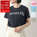 【7/25~27限定・最大2万円OFFクーポン配布中】【カラー限定特価】MONCLER モンクレール 半袖Tシャツ 8C00006 8C00009 829HP 8C00011 89AIJ レディース ロゴ ロゴT 刺繍 コットン クルーネック カラー5色【po_sannn】【dc_kikaku】