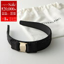 【8/1〜3限定・最大2万円OFFクーポン配布中】FERRAGAMO フェラガモ カチューシャ 34 6970 レディース ヘアアクセサリー ヘアバンド ヴィラ...