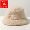 CELINE セリーヌ バケットハット 2AUG0821Z.03NA レディース トリオンフ シェルパ カシミア ロゴ 帽子 03NA