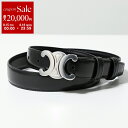 【8/15~18限定・最大2万円OFFクーポン配布中】CELINE セリーヌ ベルト TRIOMPHE BELT トリオンフ 45AKA3A01.38SI メンズ レザー ロゴバックル 38SI/Black