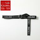 【8/15~18限定・最大2万円OFFクーポン配布中】CELINE セリーヌ ベルト Medium 45AVS2AEO.38SI.TU メンズ ジャガードロゴ ダブルリング Dカン BLACK