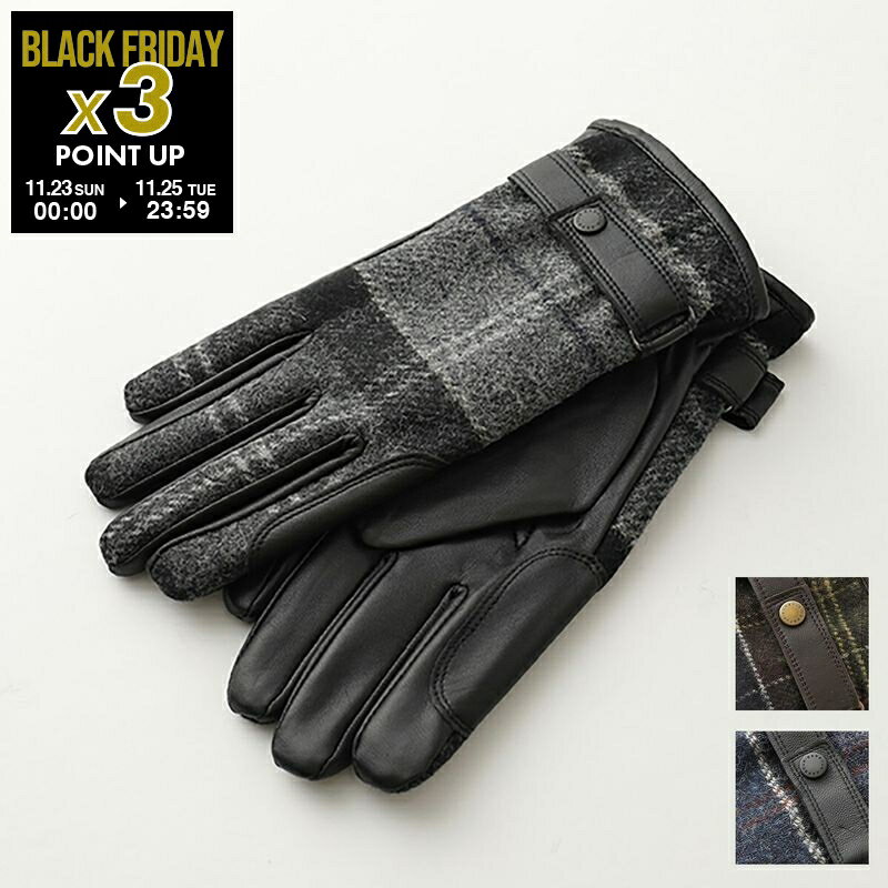 Barbour バブアー グローブ NEWBROUGH TARTAN GLOVE MGL0051 BK11 メンズ 手袋 チェック レザー×ウール カラー3色