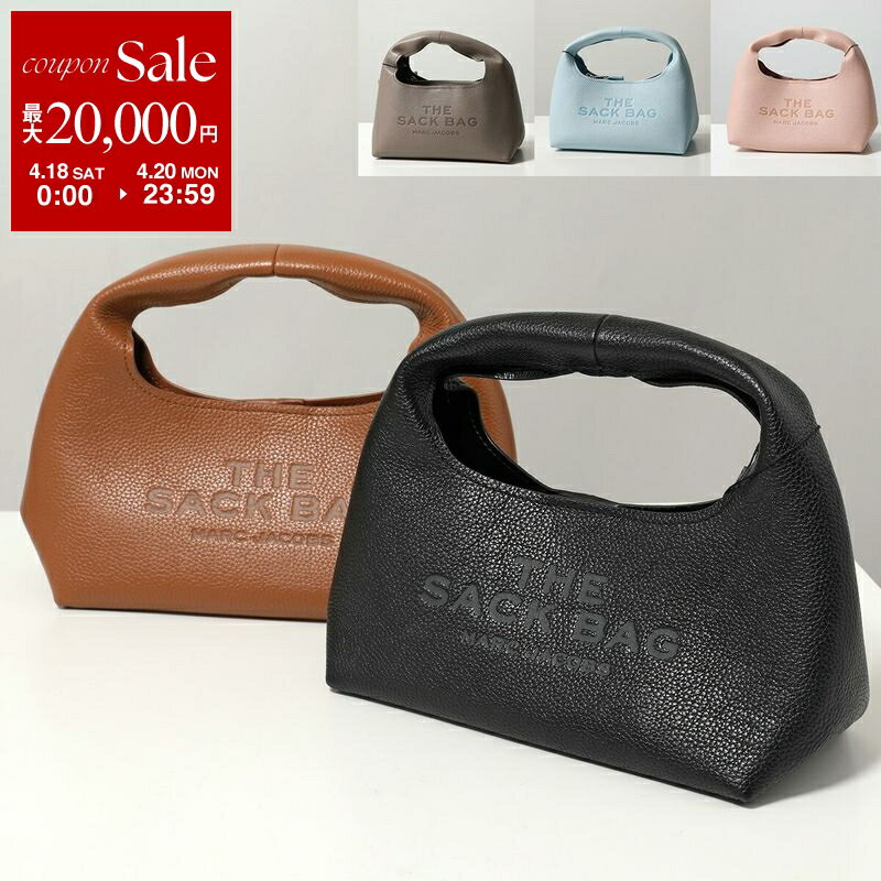 【最大2万円OFFクーポン対象・4/18～4/20限定】MARC JACOBS マークジェイコブス ハンドバッグ THE LEATHER SACK BAG MINI ザ レザー サック バッグ ミニ 2F3HSH020H01 レディース ロゴ 鞄 カラー5色