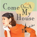 akiko - Come On-A My House(7