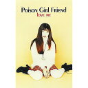 【カセットテープ】POiSON GiRL FRiEND - LOVE ME(Cassette Tape) / ホワイトデー セール
