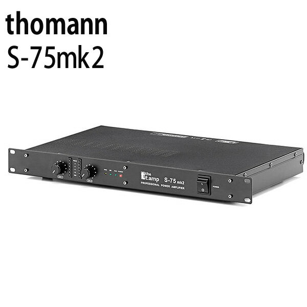 thomann (トーマン) / S-75mk2 - パワーアンプ - [45W+45W／8Ω、75W+75W／4Ω]【一年保証付き】新生活応援