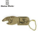 Button Works ボタンワークス YOU PAY SPINNER ブラス製 キーホルダー BRASS VENICE DESIGN8 メンズ 男性用 MADE IN JAPAN 日本製 キーリング BAR 真鍮 ギフト プレゼント 送料無料 メール便 楽天 通販 【RCP】