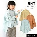 SALE<50%OFF>2021秋冬【NHT/ニコフラート】ワイド バックギャザー シャツ≪100cm 110cm 120cm 130cm 140cm 150c...