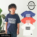 2025夏【0 STANDARD/ゼロスタンダード】SUNDAY 半袖Tシャツ≪120cm 130cm 140cm 150cm 160cm≫子供服 キッズ 女の...