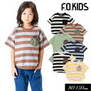 ＜40％OFF＞2023夏【F.O.KIDS/エフオーキッズ】先染め ボーダー Tシャツ≪80cm 90cm 95cm 100cm 110cm 120cm 130cm 140cm 150cm≫子供服 キッズ 女の子 男の子 女児 男児 子ども ジュニア お揃い 新作