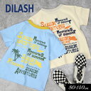 2025夏【DILASH/ディラッシュ】 南風 半袖Tシャツ≪90cm 100cm 110cm 120cm 130cm 140cm≫子供服 キッズ 男の子 女の...