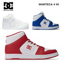 ディーシー dc メンズ ハイカット スニーカー シューズ MANTECA 4 HI マンテカ4 ハイ ダンス スケーター DM005007 241002 241003 白 赤 青 ブルー レッド ホワイト 復刻 限定 かっこいい HHB W…