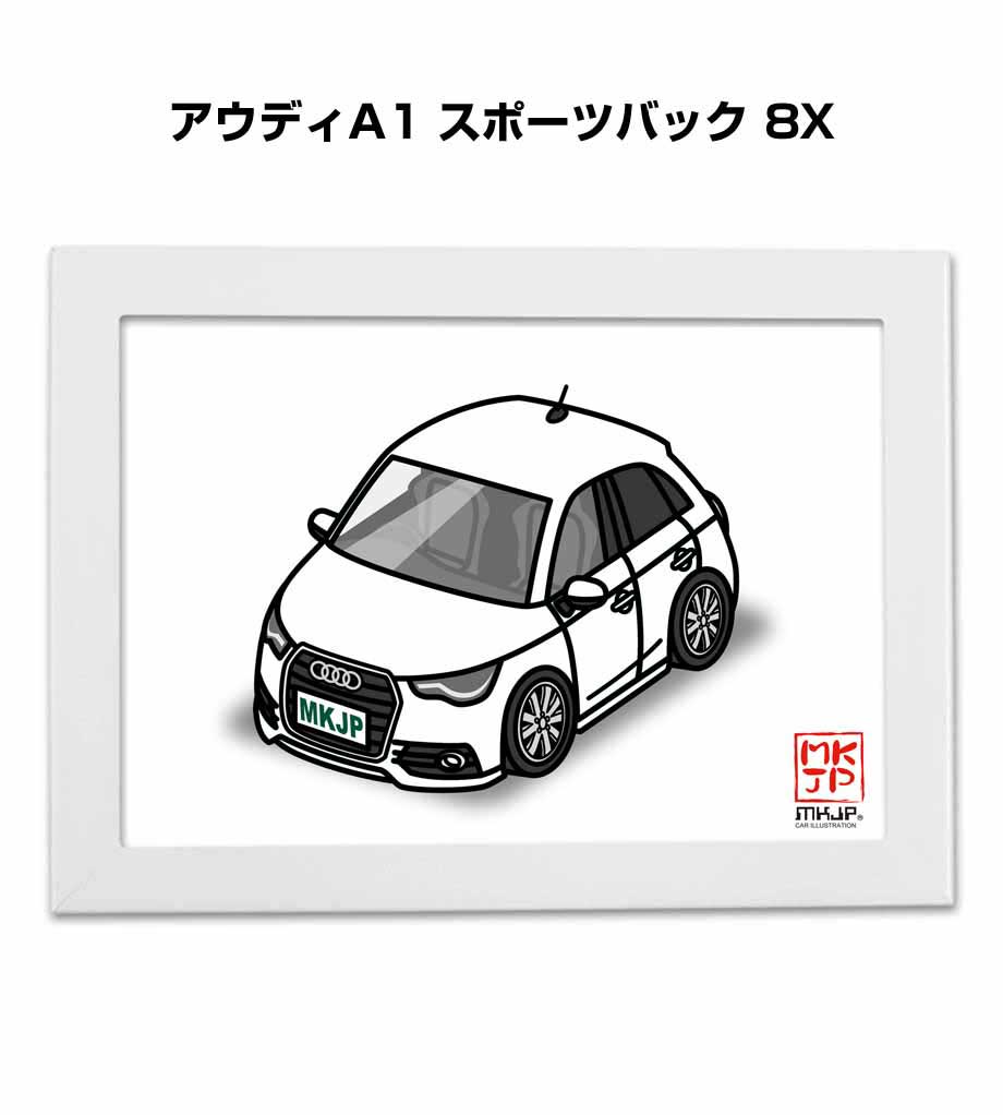 イラストA5 フレーム付き プレゼント 車 納車 祝い 男性 彼氏 メンズ 誕生日 クリスマス 外車 アウディA1 スポーツバック 8X 送料無料